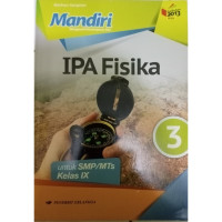 Image of Mandiri IPA Fisika 3 Kelas 9 Kurikulum 2013 Revisi