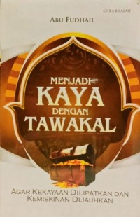 Image of Menjadi Kaya Dengan Tawakal