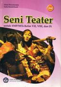 Image of Seni Teater untuk SMP/MTS Kelas 7,8,9 BSE